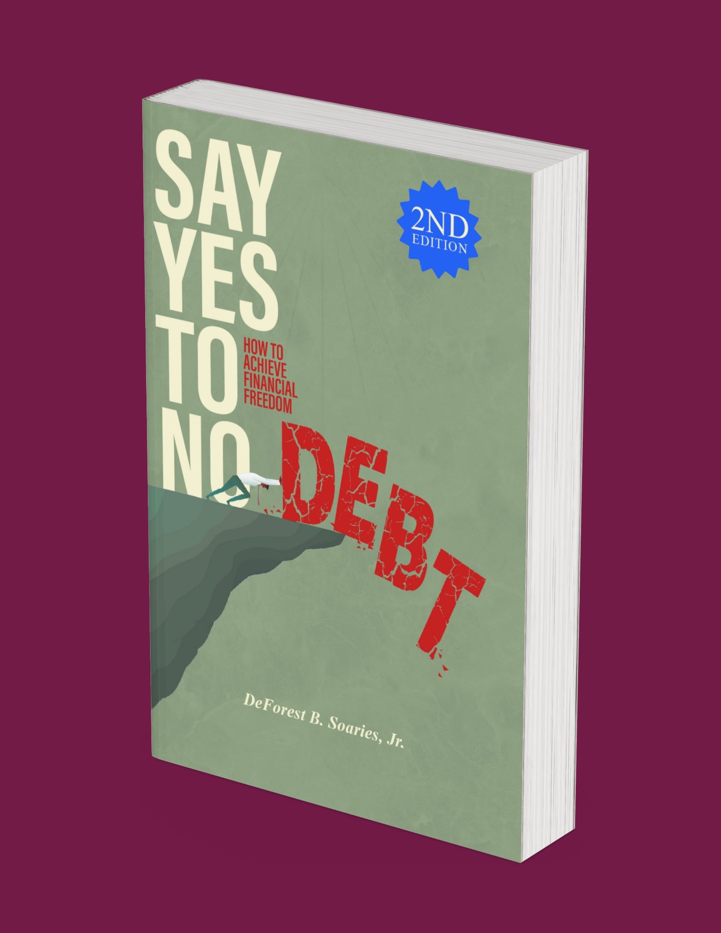 Say Yes To No Debt | Paperback