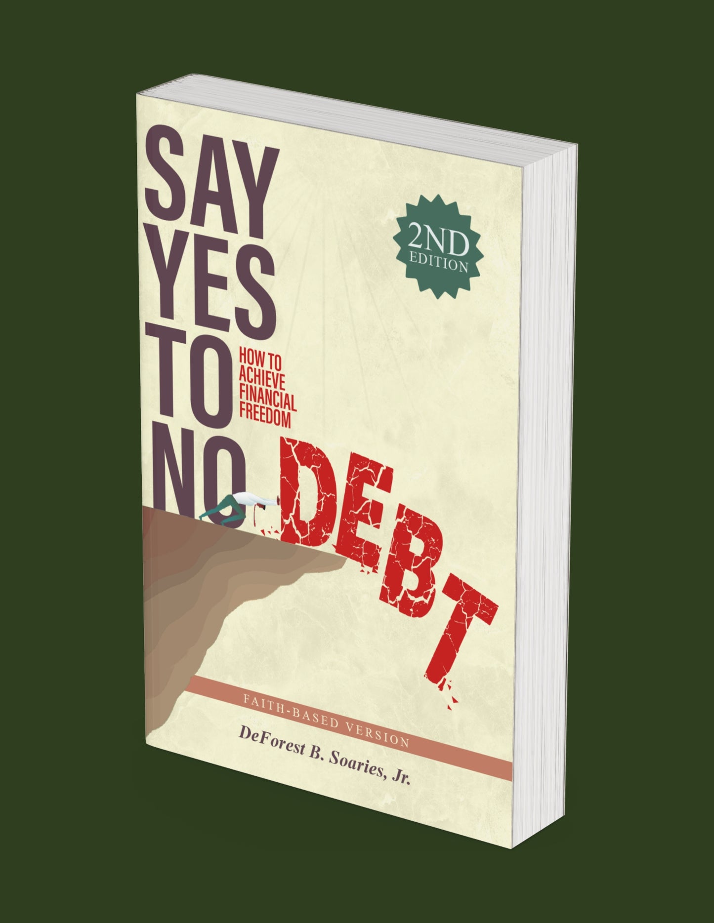 Say Yes To No Debt (Faith-Based) | Paperback