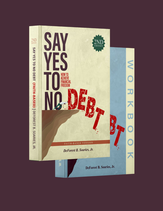 Say Yes To No Debt (Faith-Based) and Workbook | Paperback