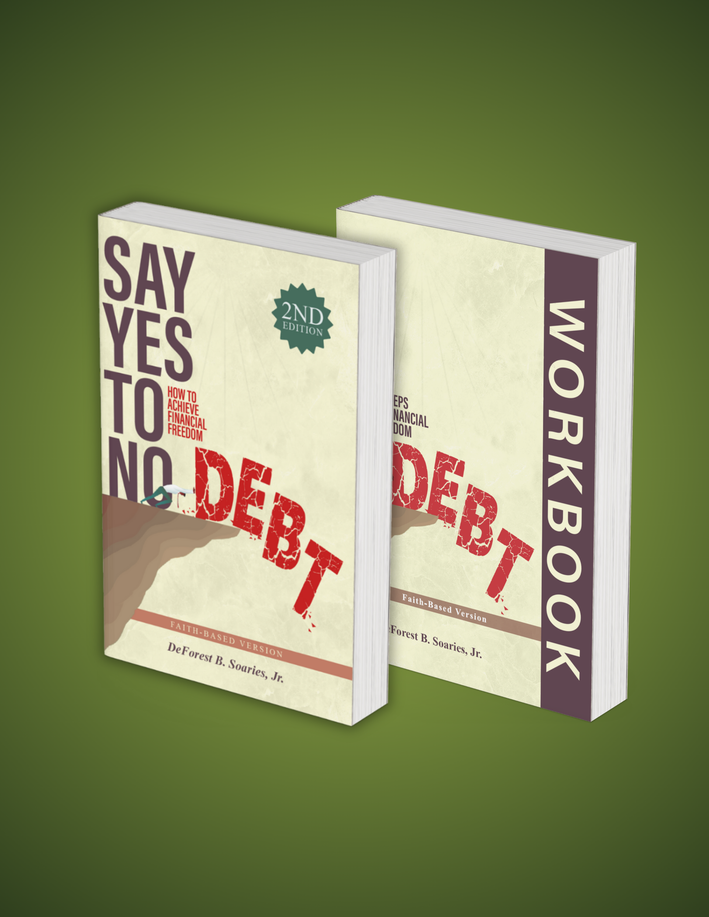 Say Yes To No Debt and Workbook (Faith-Based Set) | Paperback