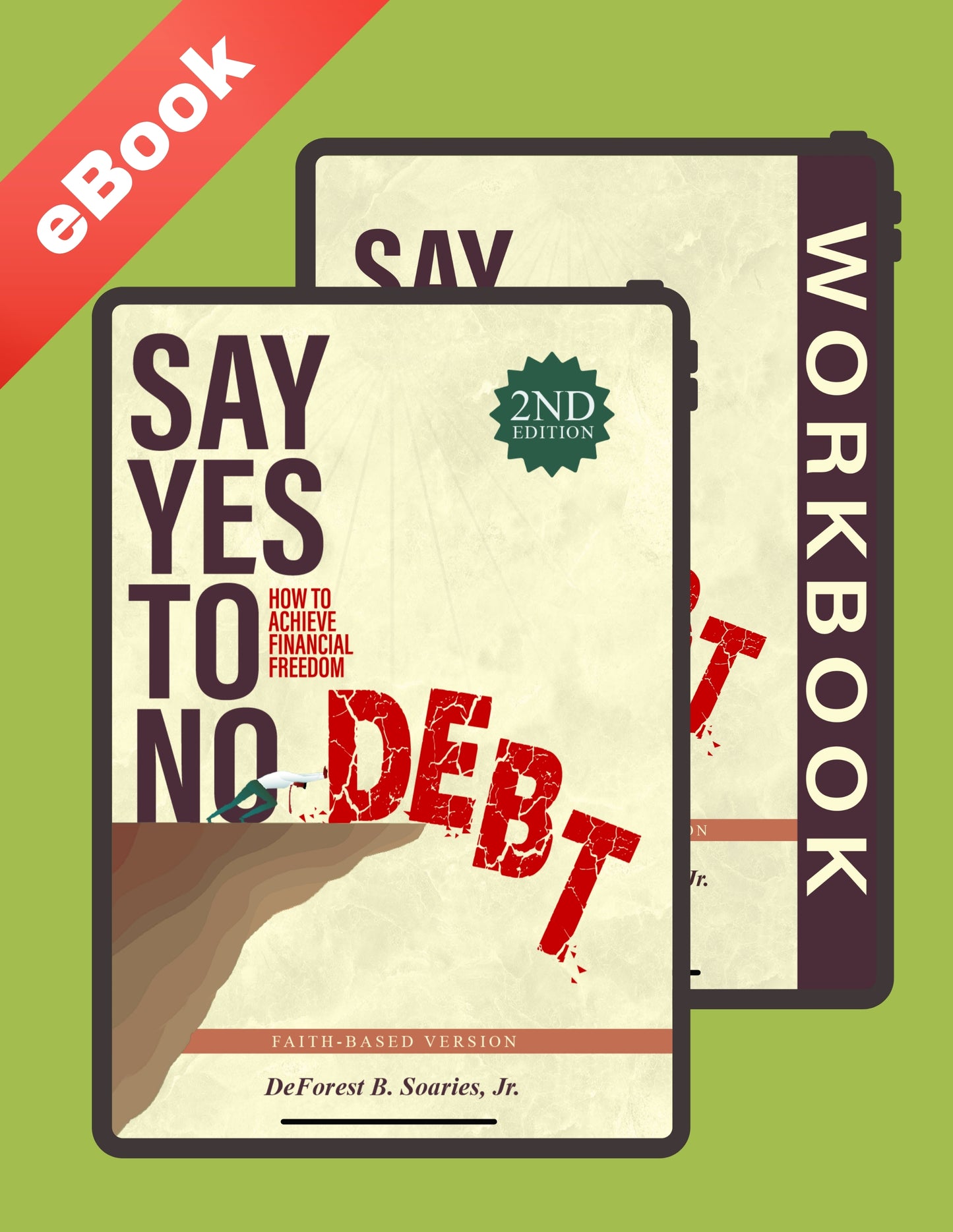 Say Yes To No Debt eBook and eWorkbook (Faith-Based Set)